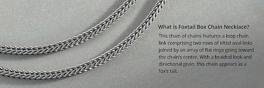 What is Foxtail Box Chain Necklace? Banner