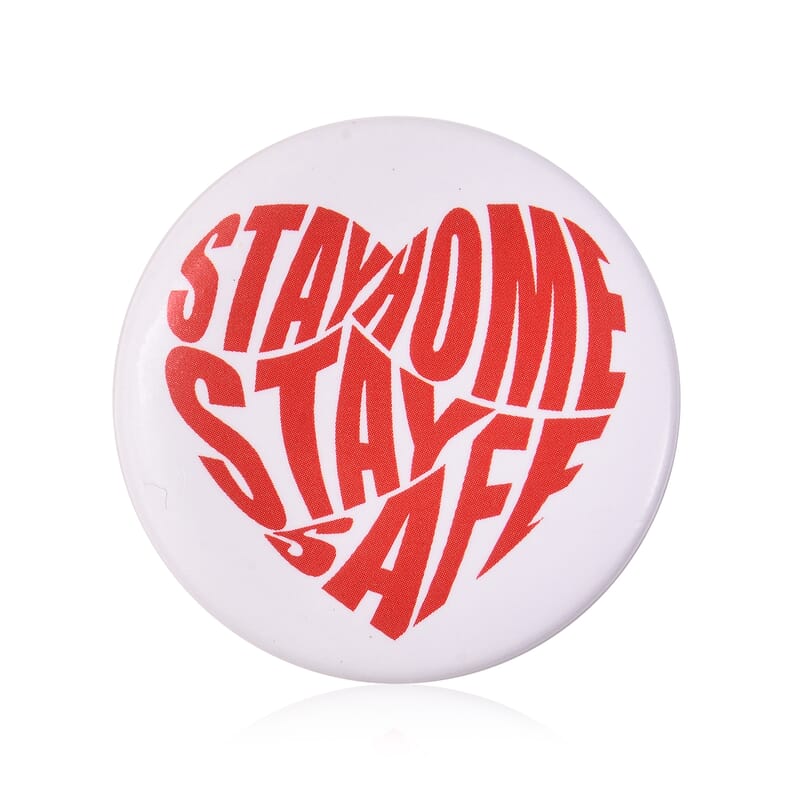 Stay Home Stay Safe Heart Button Pin , Brooch Pin , Button Badge , Custom Button Pins