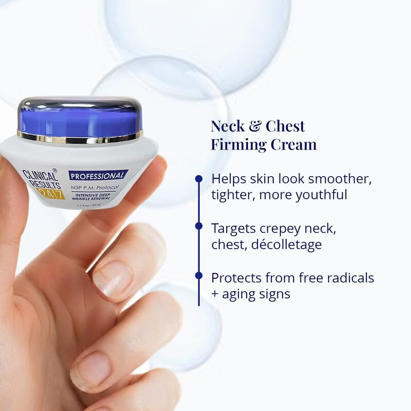 Clinical Results 24/7 N3P PM Protocol Neck & Chest Firming Cream