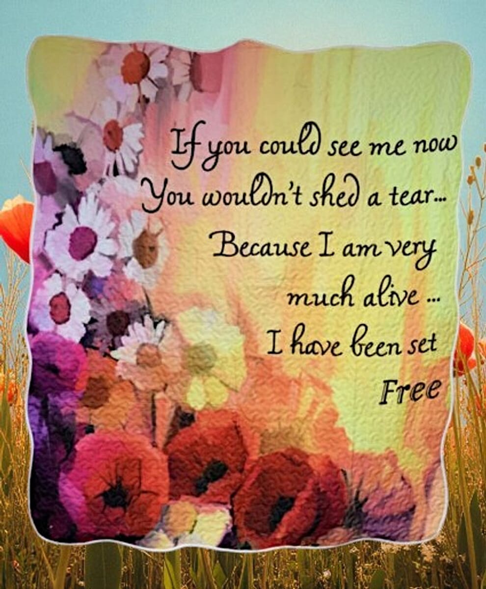 Inspirational Throw - If You Could See Me Now Floral image number 0