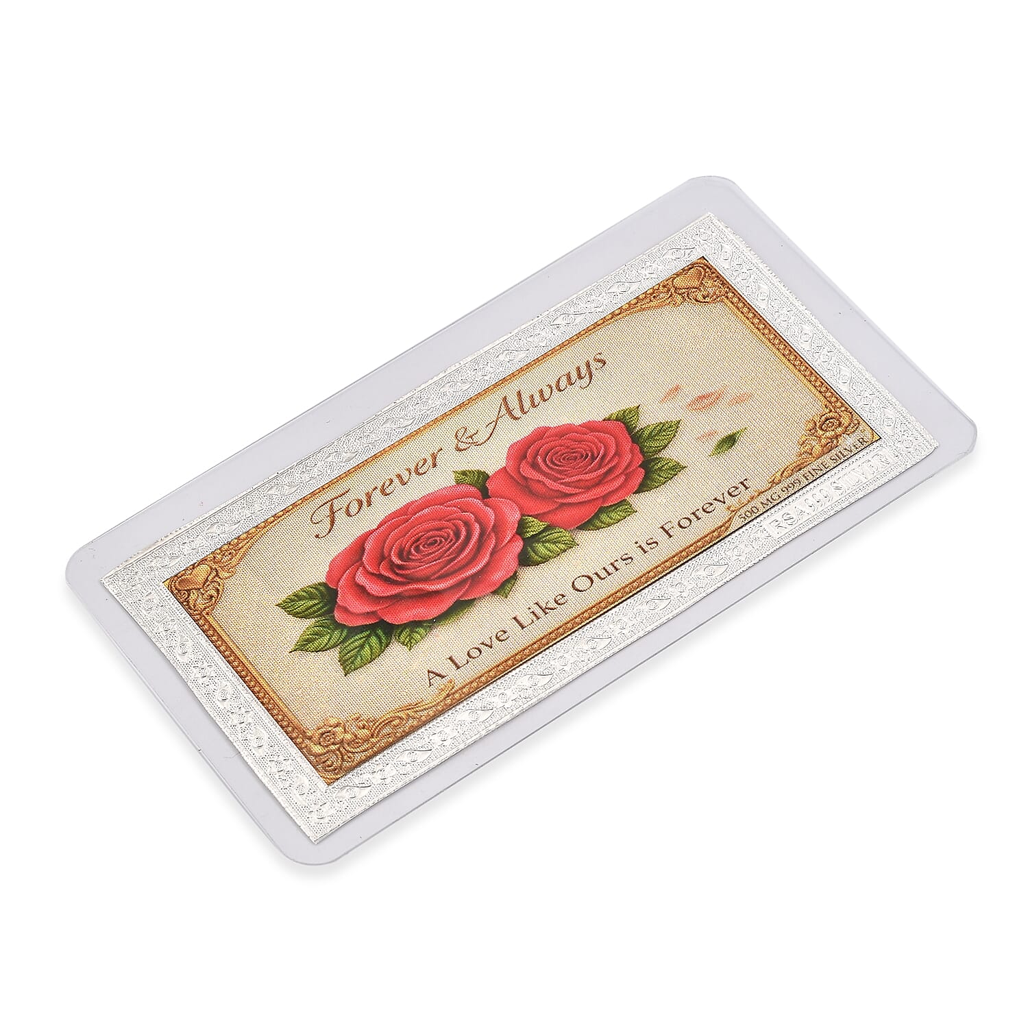999 Fine Silver Forever & Always - A Love Like Ours is Forever Sheet 500mg